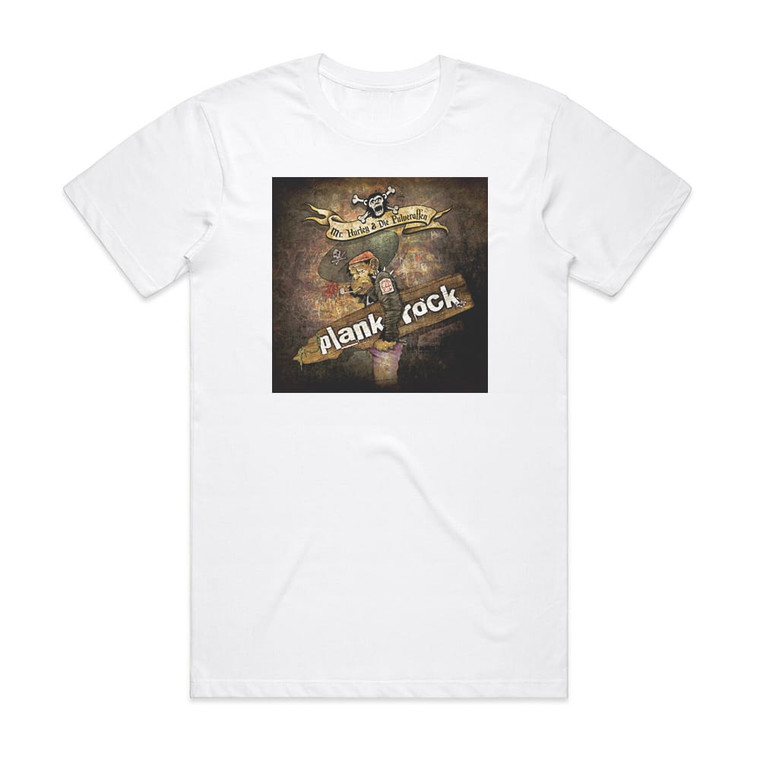 Mr Hurley and Die Pulveraffen Plankrock Album Cover T-Shirt White