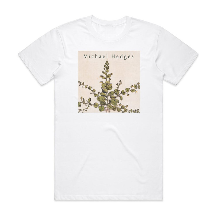 Michael Hedges Taproot Album Cover T-Shirt White