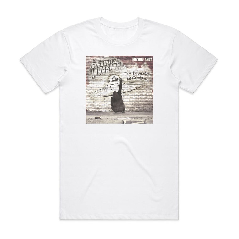 Missing Andy Guerrilla Invasion Pt 1 Album Cover T-Shirt White