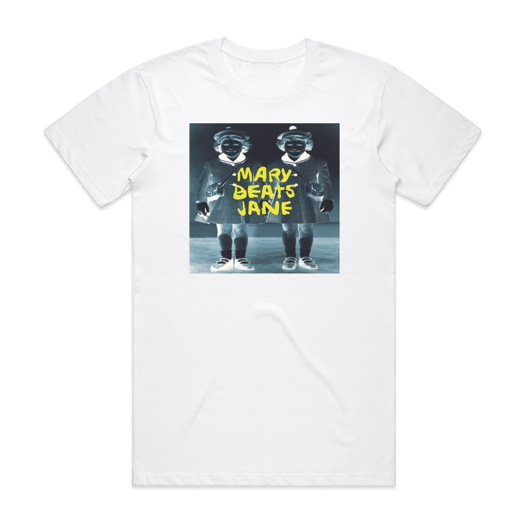 Mary Beats Jane Mary Beats Jane Album Cover T-Shirt White