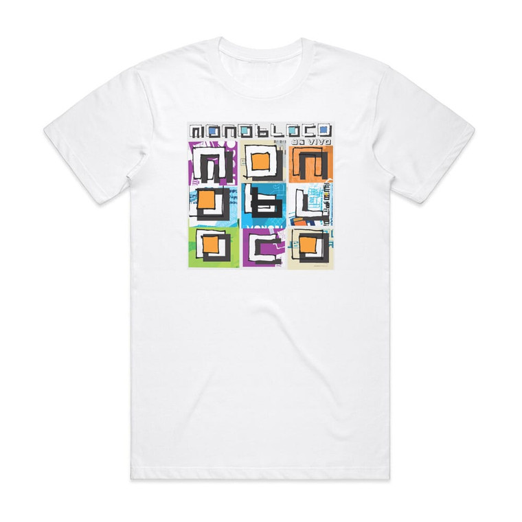 Monobloco Monobloco Ao Vivo Album Cover T-Shirt White