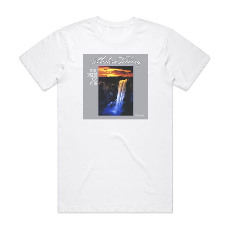 Modern Talking In The Garden Of Venus The 6Th Album Album Cover T-Shirt White