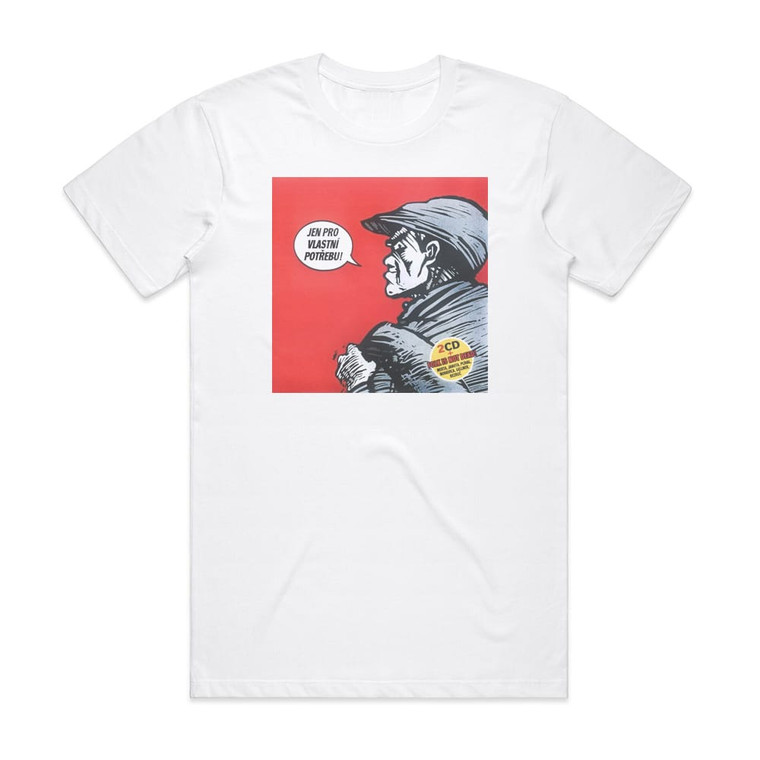 Mnaga a Zdorp Jen Pro Vlastn Potebu Album Cover T-Shirt White