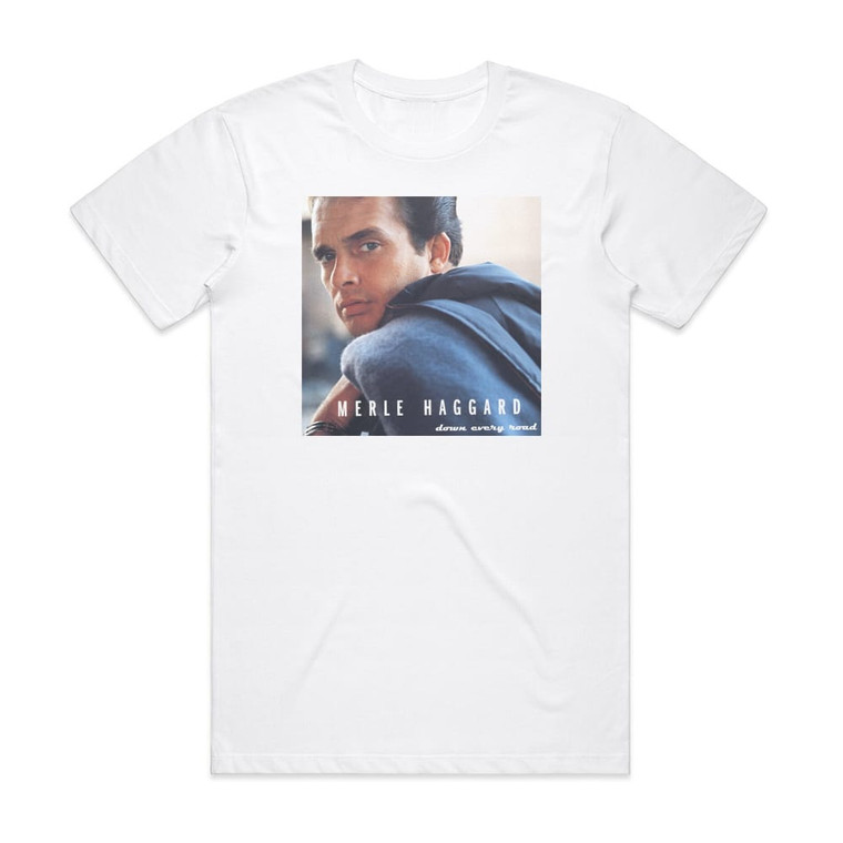 Merle Haggard Down Every Road Album Cover T-Shirt White