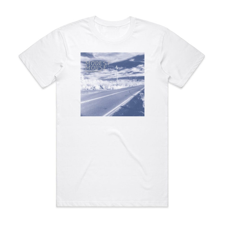 Modest Mouse This Is A Long Drive For Someone With Nothing To Think About Album Cover T-Shirt White