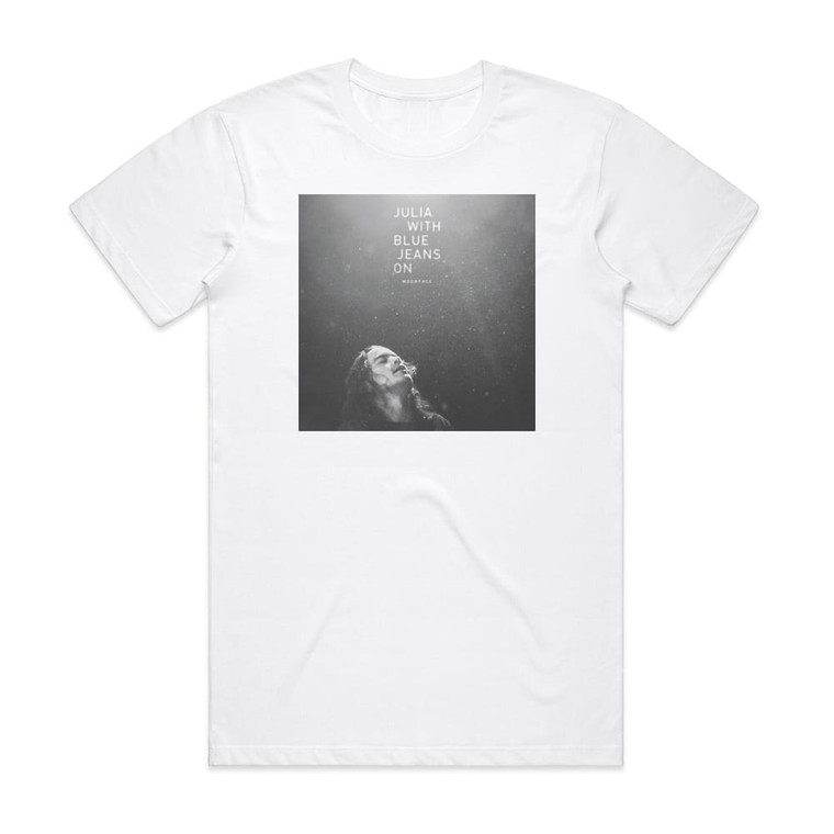Moonface Julia With Blue Jeans On Album Cover T-Shirt White