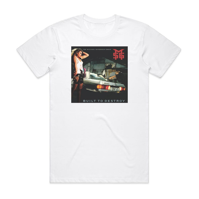 Michael Schenker Group Built To Destroy Album Cover T-Shirt White