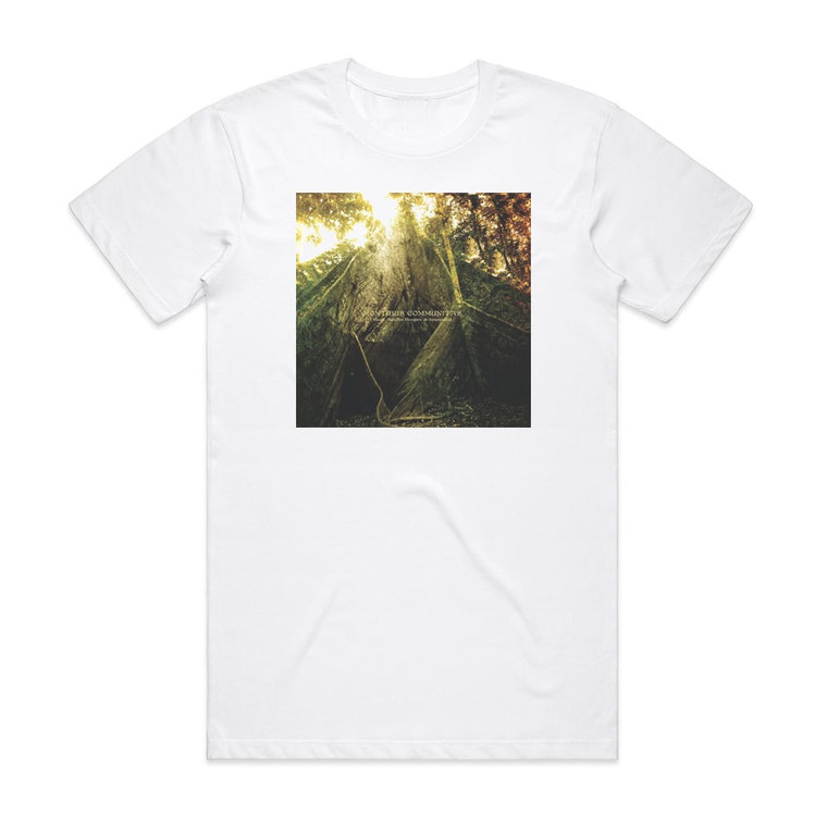 Montibus Communitas Hacia Aquellos Bosques De Immensidad Album Cover T-Shirt White