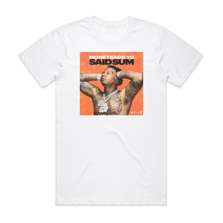 Moneybagg Yo Said Sum Album Cover T-Shirt White