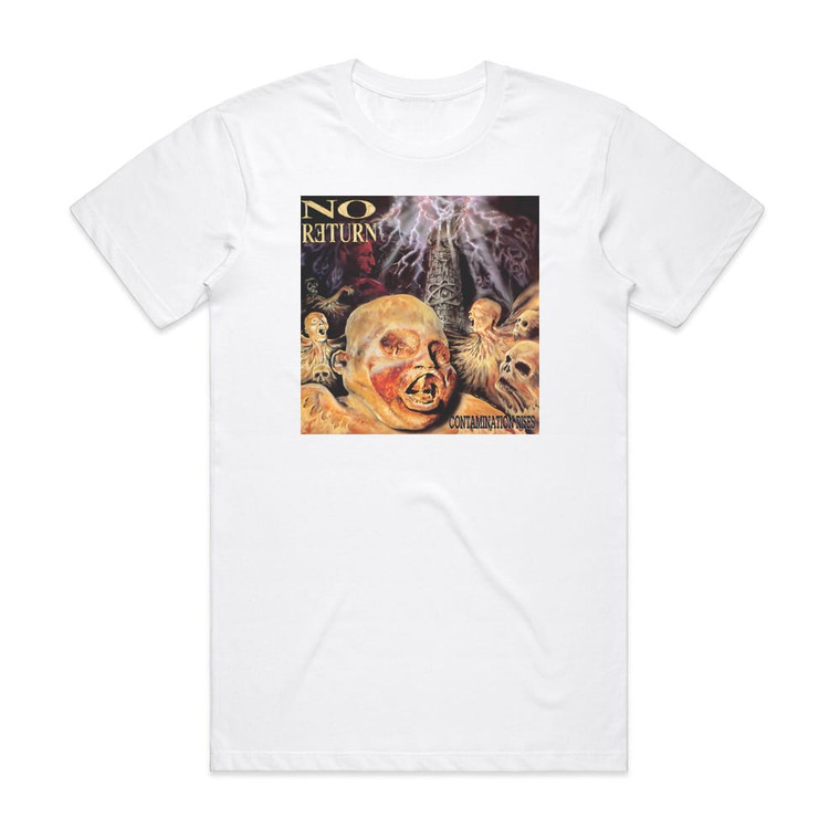 No Return Contamination Rises Album Cover T-Shirt White