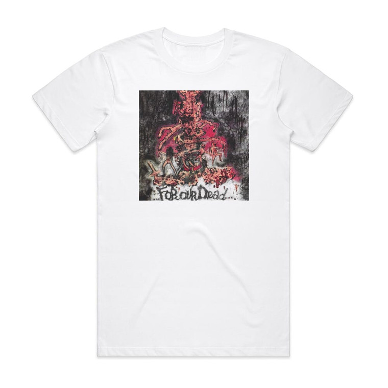 Nuclear Death For Our Dead Album Cover T-Shirt White