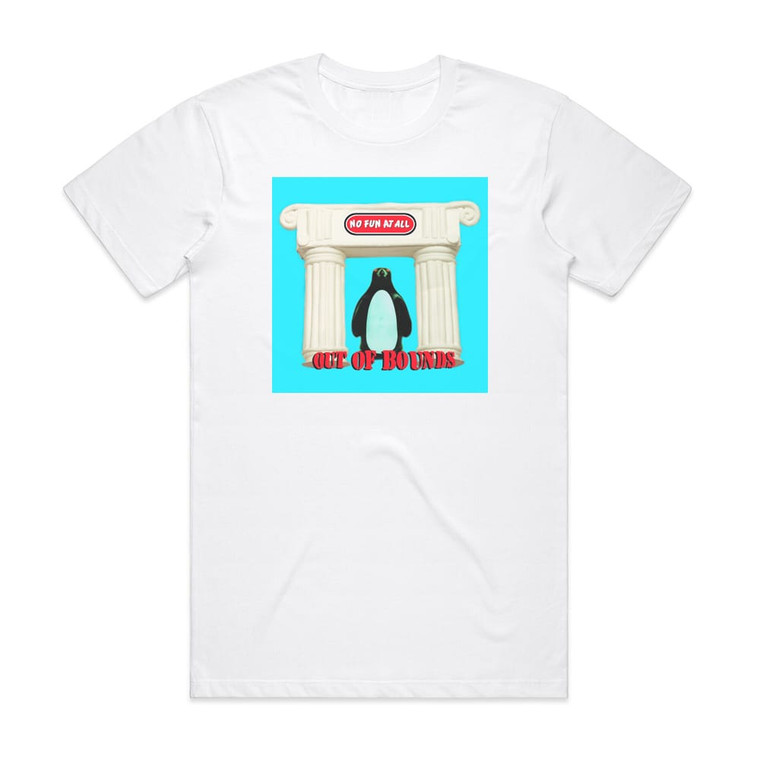 No Fun at All Out Of Bounds 1 Album Cover T-Shirt White