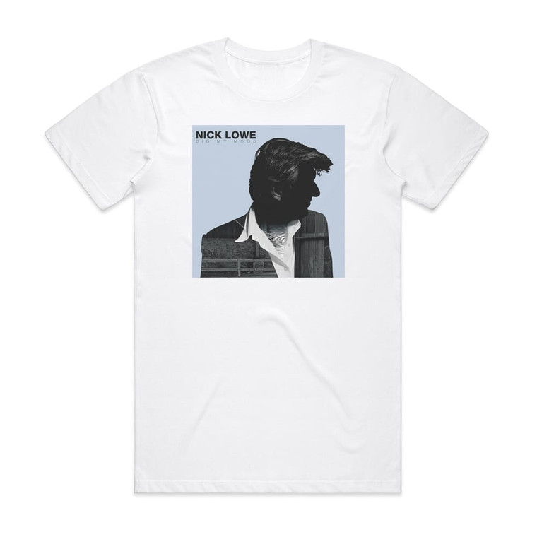 Nick Lowe Dig My Mood Album Cover T-Shirt White