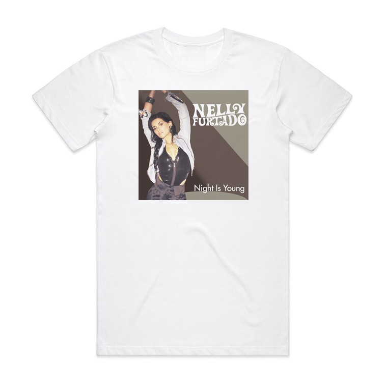 Nelly Furtado Night Is Young Album Cover T-Shirt White