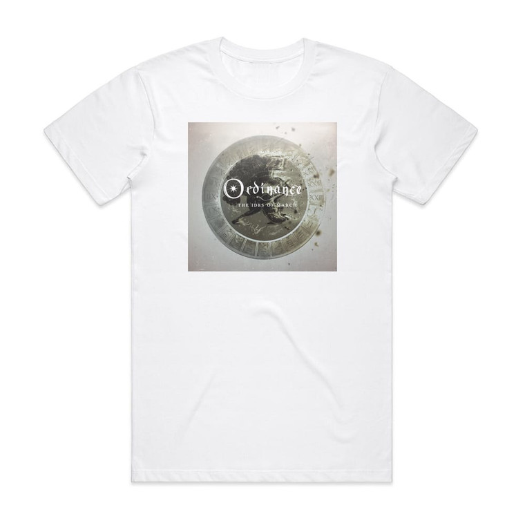 Ordinance The Ides Of March Album Cover T-Shirt White
