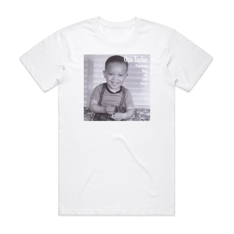 Otis Taylor Pentatonic Wars And Love Songs Album Cover T-Shirt White