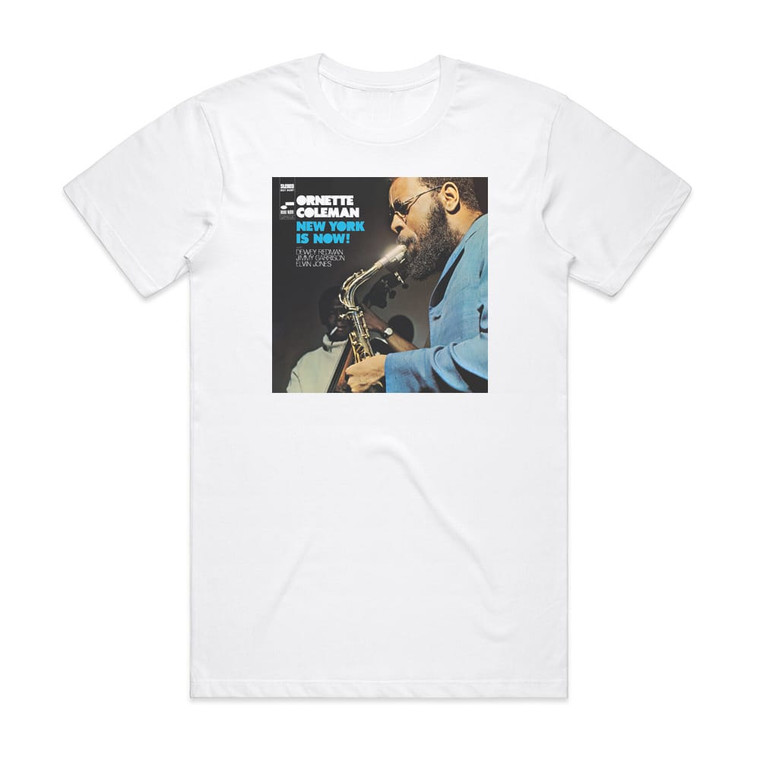Ornette Coleman New York Is Now Album Cover T-Shirt White
