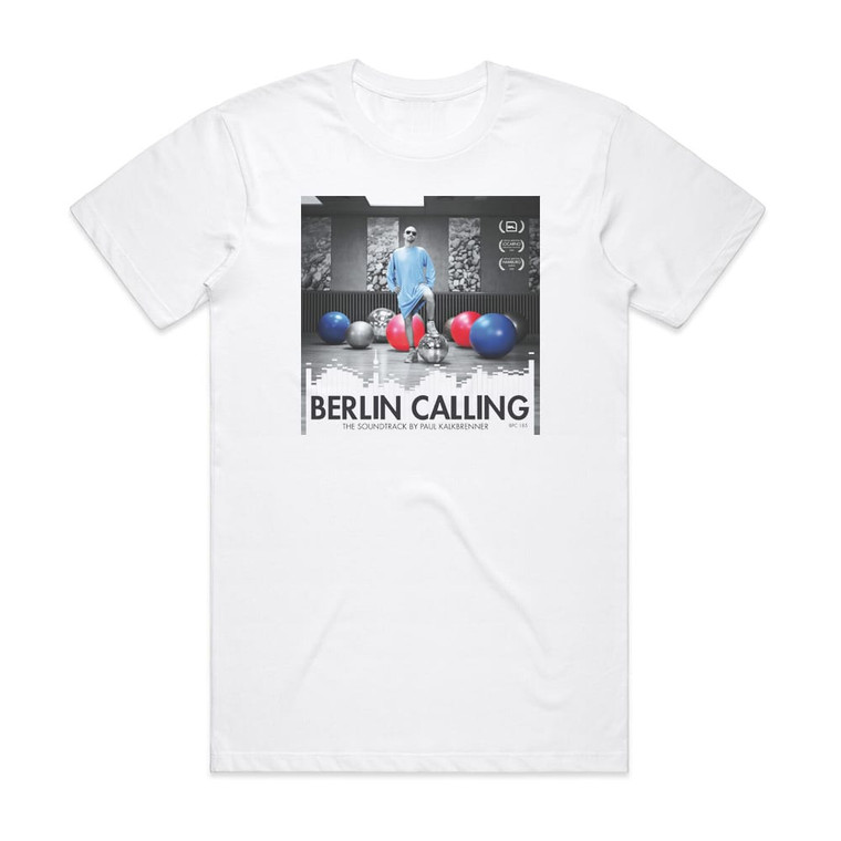 Paul Kalkbrenner Berlin Calling Album Cover T-Shirt White