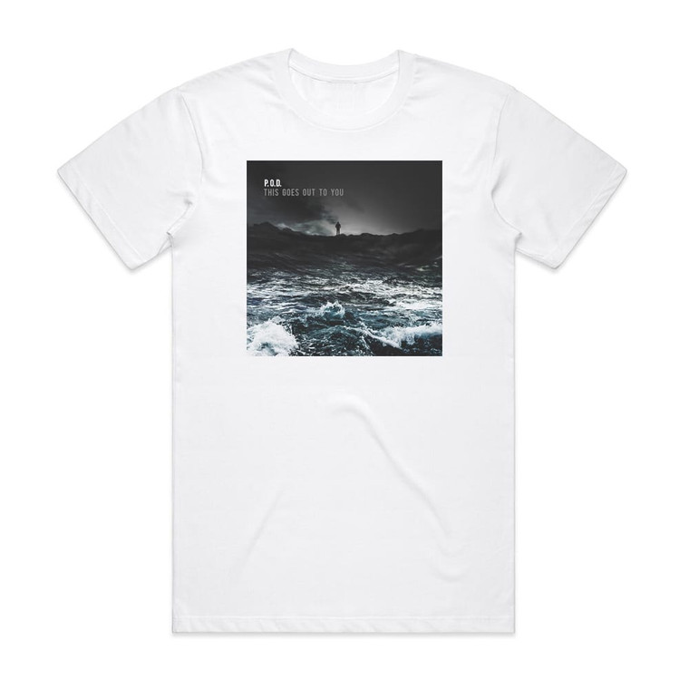 POD This Goes Out To You Album Cover T-Shirt White