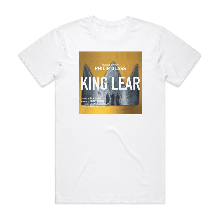 Philip Glass King Lear Album Cover T-Shirt White