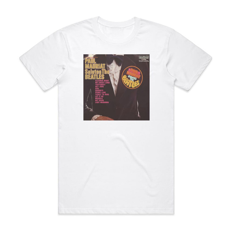 Paul Mauriat Paul Mauriat Salutes The Beatles Album Cover T-Shirt White