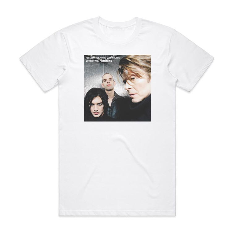 Placebo Without You Im Nothing Album Cover T-Shirt White