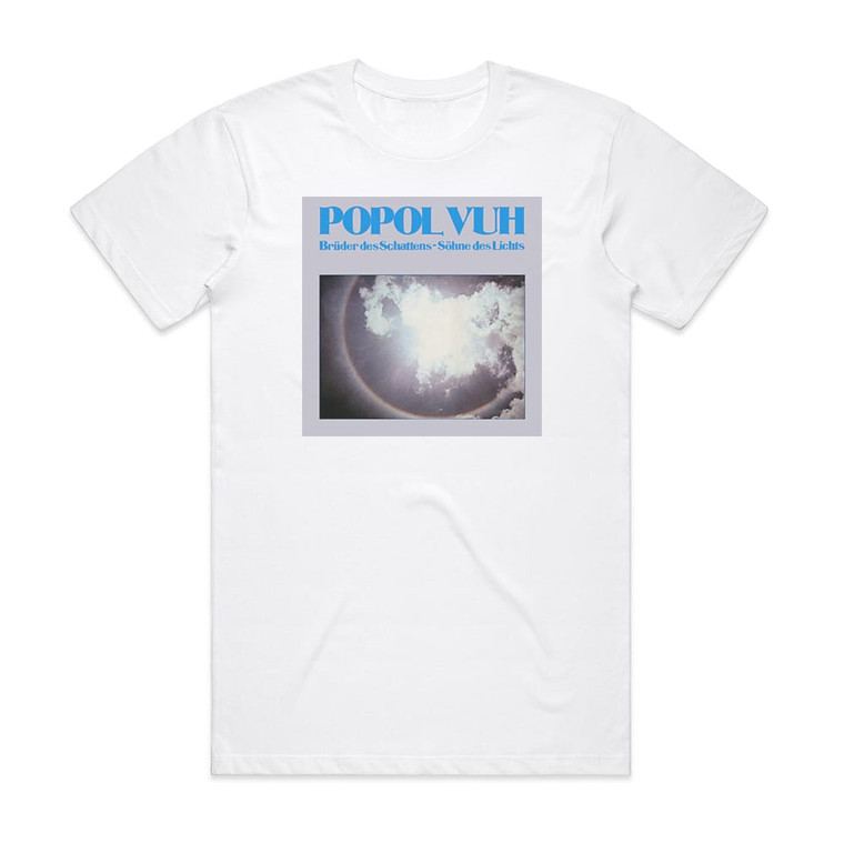 Popol Vuh Brder Des Schattens Shne Des Lichts Album Cover T-Shirt White