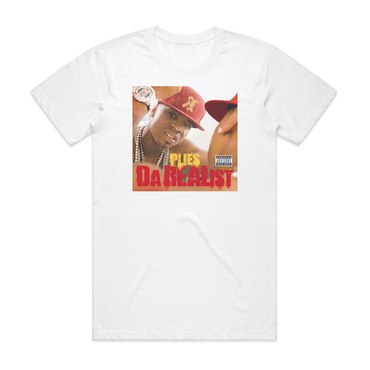 Plies Da Realist Album Cover T-Shirt White