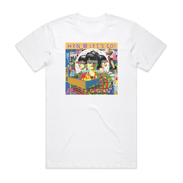 POLYSICS Hen Lets Go Album Cover T-Shirt White