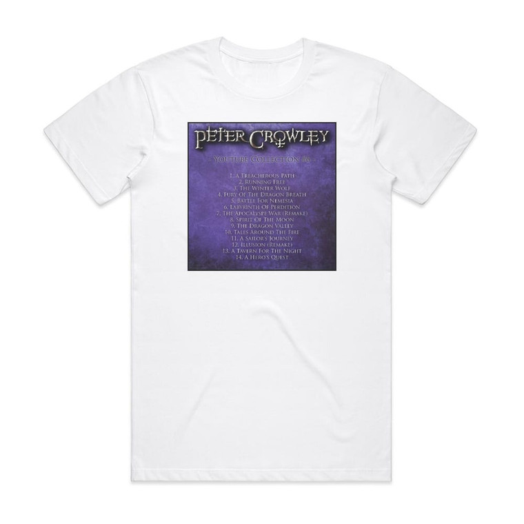 Peter Crowley Fantasy Dream Youtube Collection 6 Album Cover T-Shirt White