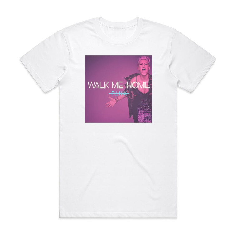Pink Walk Me Home Album Cover T-Shirt White Pink Walk Me Home Album Cover T-Shirt White