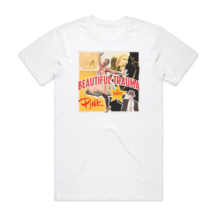 Pink Beautiful Trauma The Remixes Album Cover T-Shirt White