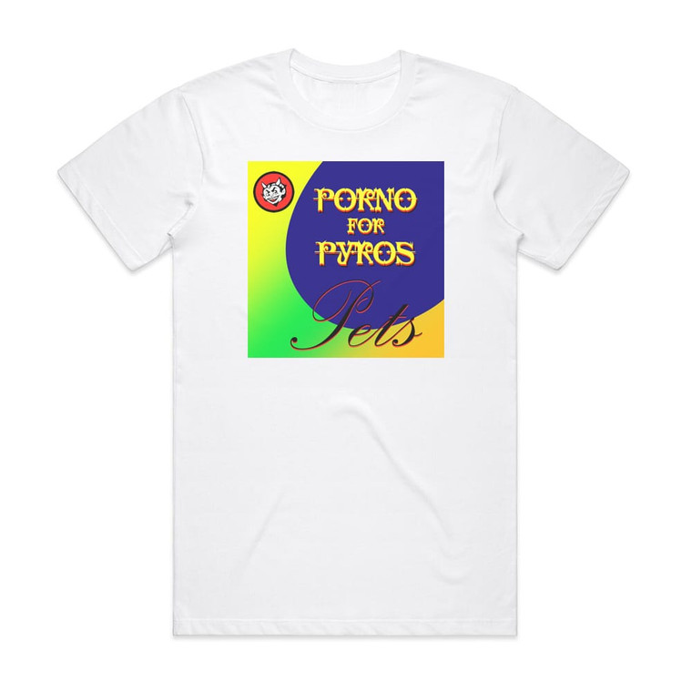 Porno for Pyros Pets Album Cover T-Shirt White