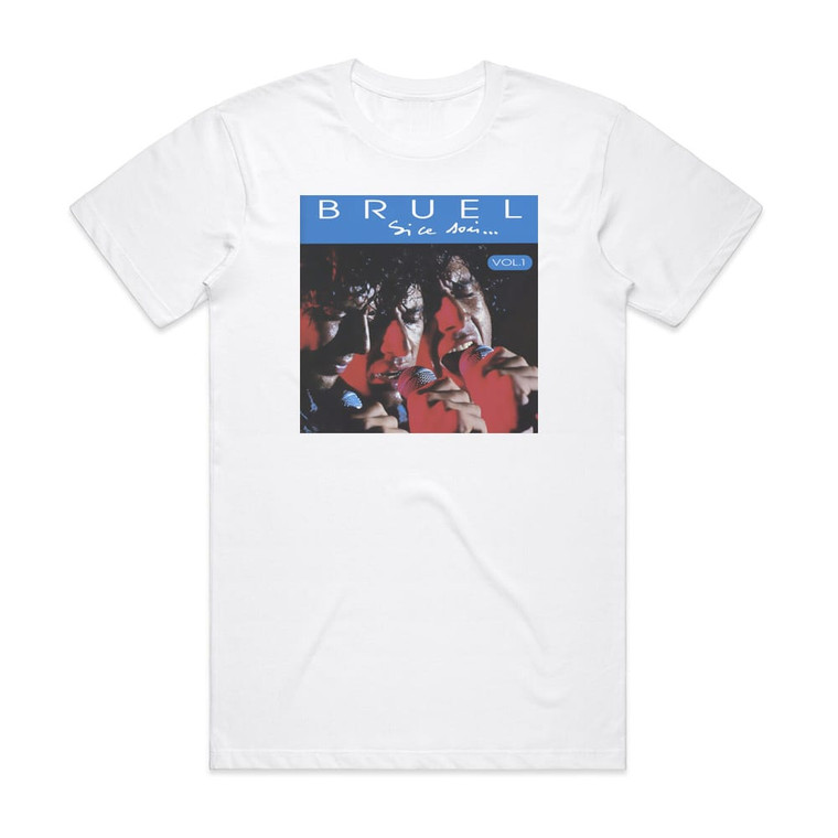 Patrick Bruel Si Ce Soir Album Cover T-Shirt White