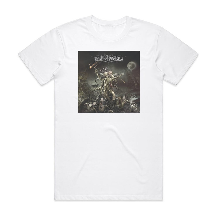 Path of Destiny The Seed Of All Evil Album Cover T-Shirt White