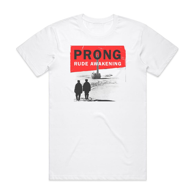 Prong Rude Awakening 1 Album Cover T-Shirt White