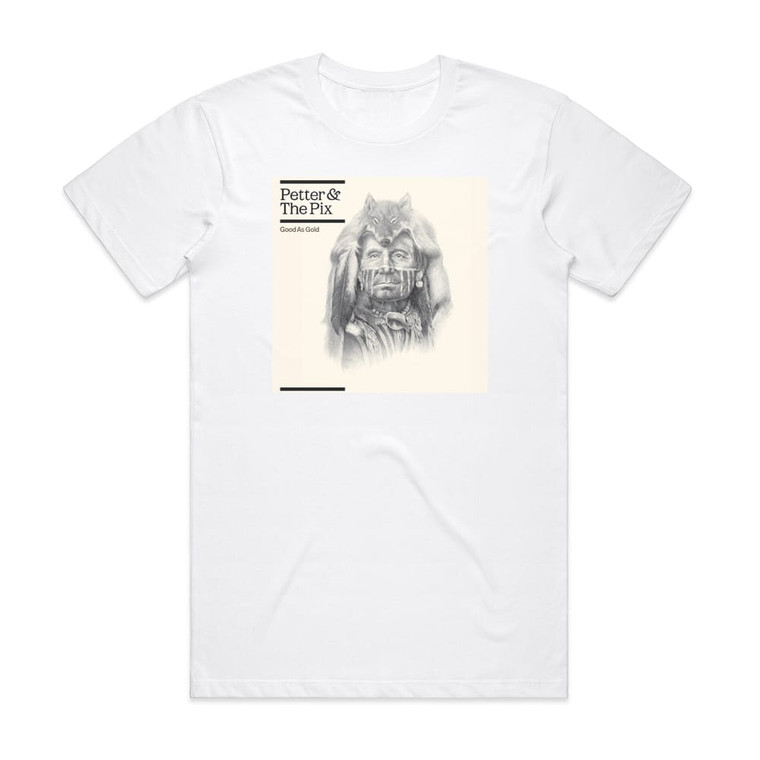 Petter and the Pix Good As Gold Album Cover T-Shirt White
