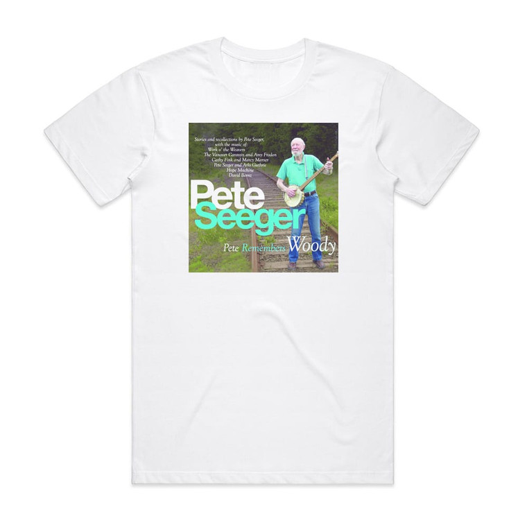 Pete Seeger Pete Remembers Woody Album Cover T-Shirt White