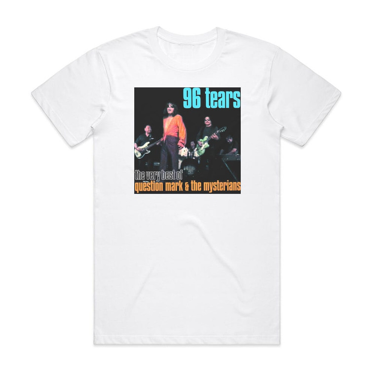 Question Mark and the Mysterians Feel It The Very Best Of Album Cover T-Shirt White