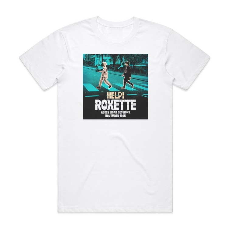 Roxette Help Abbey Road Sessions November 1995 Album Cover T-Shirt White