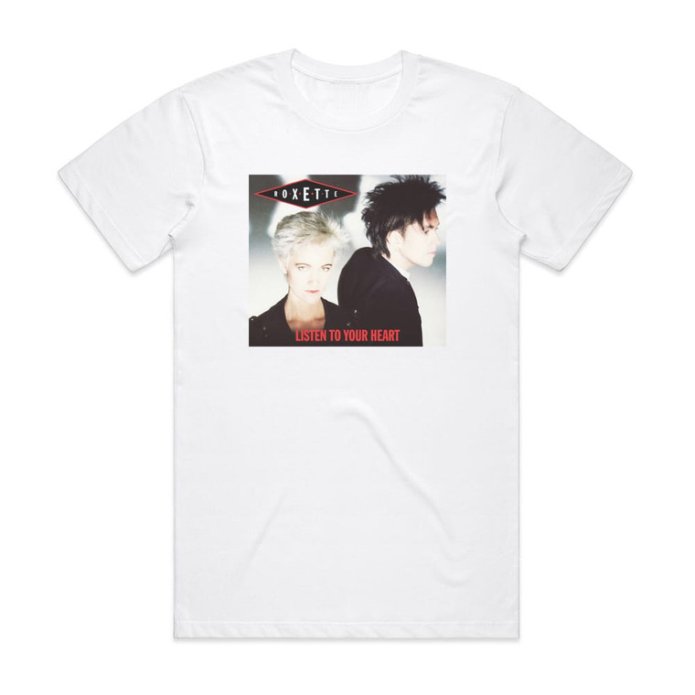 Roxette Listen To Your Heart 2 Album Cover T-Shirt White
