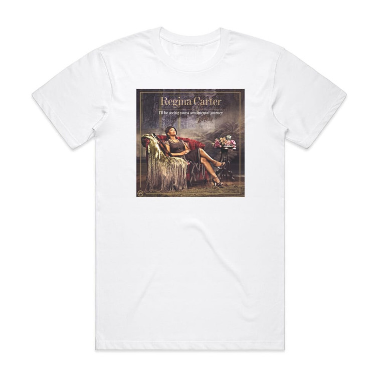 Regina Carter Ill Be Seeing You A Sentimental Journey Album Cover T-Shirt White