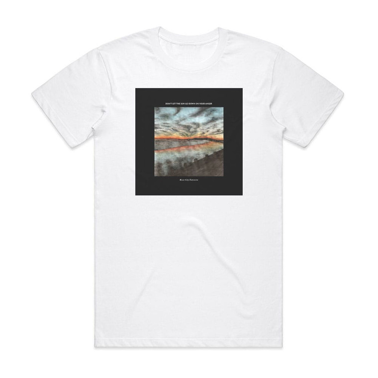 River City Extension Dont Let The Sun Go Down On Your Anger Album Cover T-Shirt White