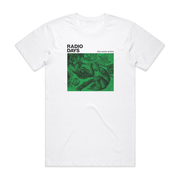 Radio Days Get Some Action Album Cover T-Shirt White