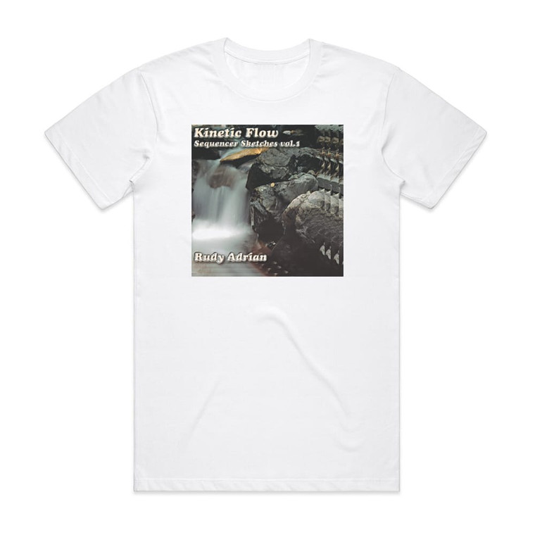 Rudy Adrian Kinetic Flow Sequencer Sketches Volume 1 Album Cover T-Shirt White