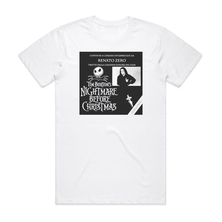Renato Zero Renato Zero Interpreta Tim Burtons Nightmare Before Christma Album Cover T-Shirt White