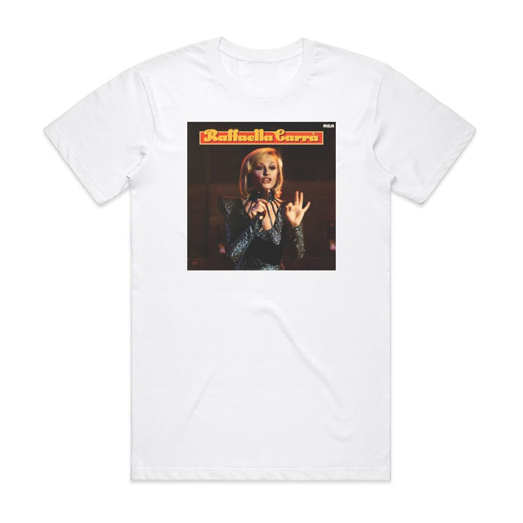 Raffaella Carra Raffaella Carr Album Cover T-Shirt White