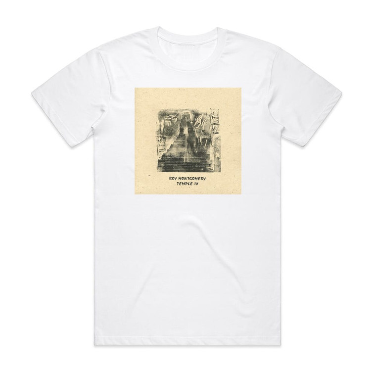 Roy Montgomery Temple Iv Album Cover T-Shirt White