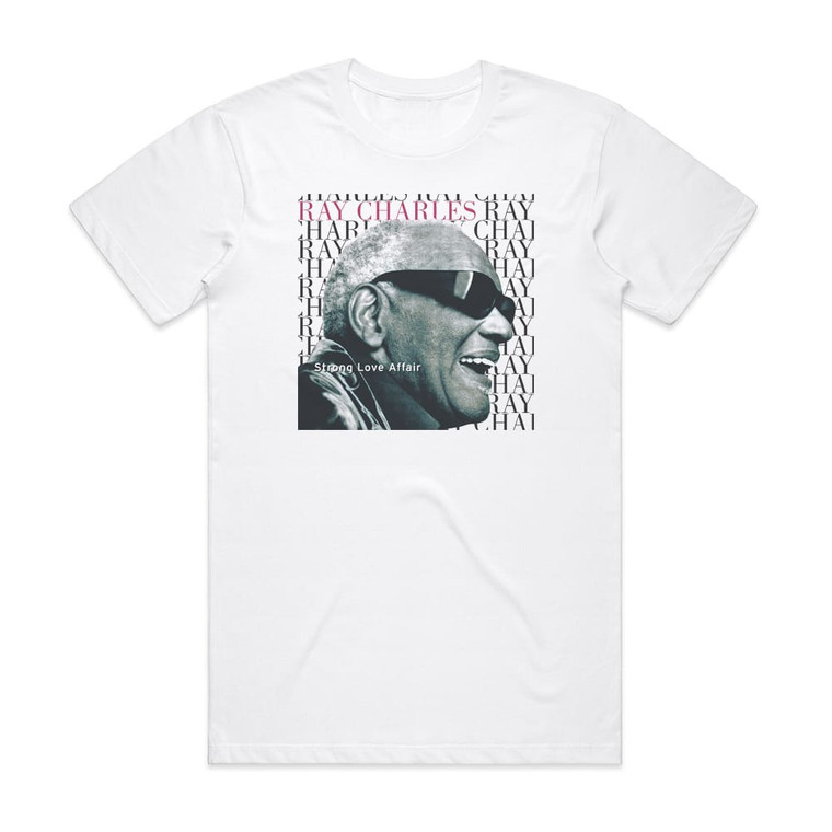 Ray Charles Strong Love Affair Album Cover T-Shirt White