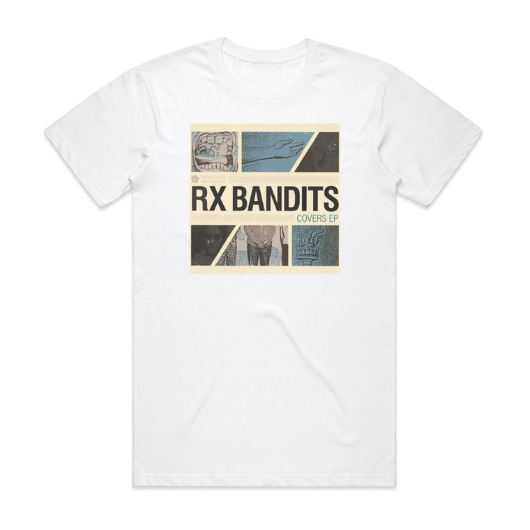 Rx Bandits Covers Ep Album Cover T-Shirt White